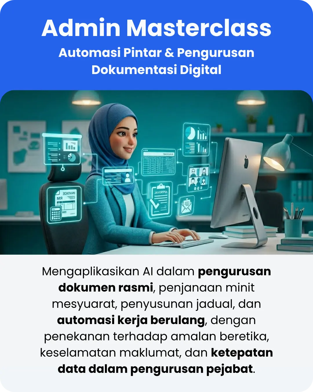Poster Modul Admin Masterclass: Latihan AI untuk automasi pintar dan pengurusan dokumen rasmi pejabat oleh Aigen Academy